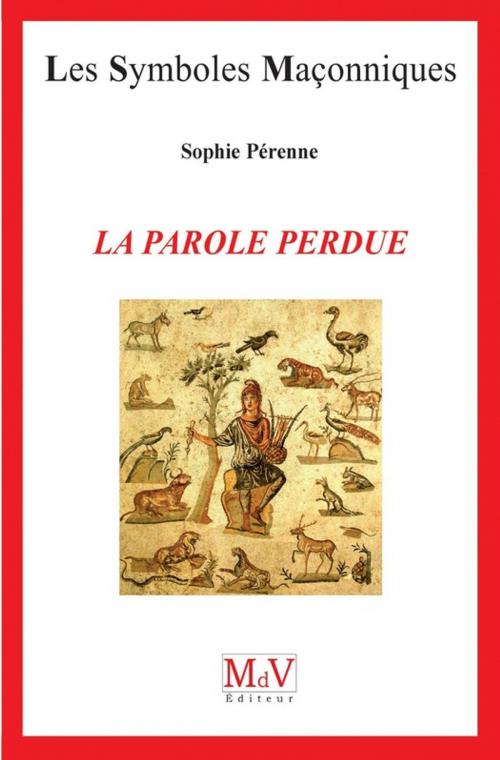 Cover of the book N.63 La parole perdue by Sophie Perenne, MDV - la maison de vie