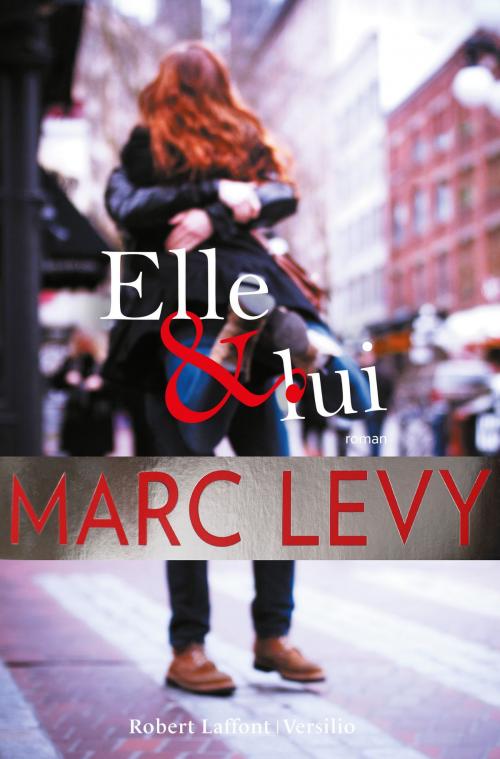 Cover of the book Elle et Lui by Marc Levy, Versilio