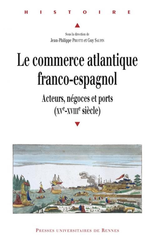 Cover of the book Le commerce atlantique franco-espagnol by Collectif, Presses universitaires de Rennes