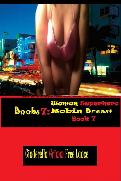 Cover of the book Boobs 7 by Cinderella Grimm Free Man, Romance Murder Superhero Stories