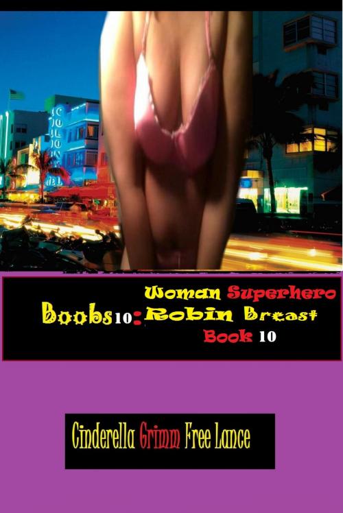 Cover of the book Boobs10 by Cinderella Grimm Free Man, Romance Murder Superhero Stories