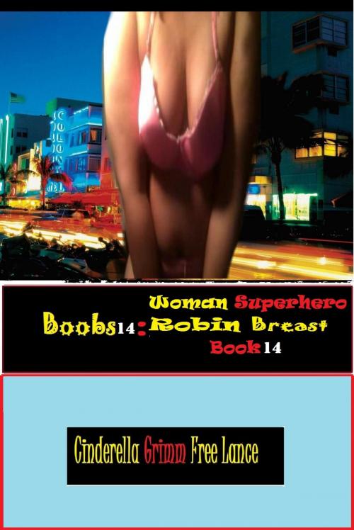 Cover of the book Boobs14 by Cinderella Grimm Free Man, Naked Romance Fetish Sex Stories & Erotic Photography Gallery