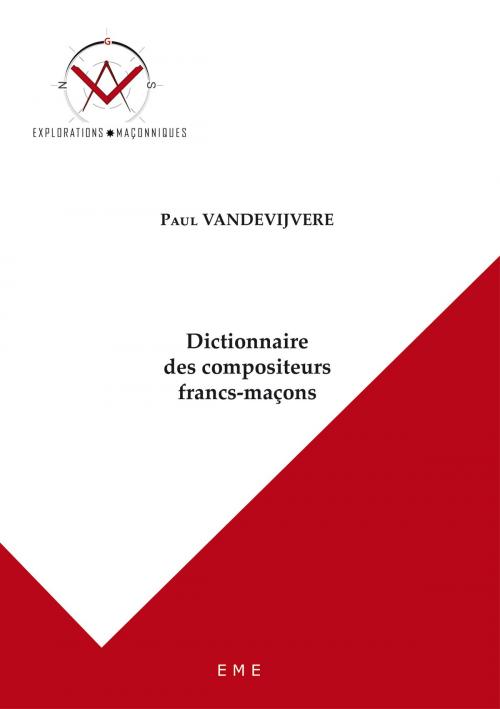 Cover of the book Dictionnaire des compositeurs francs-maçons by Paul Vandevijvere, EME éditions