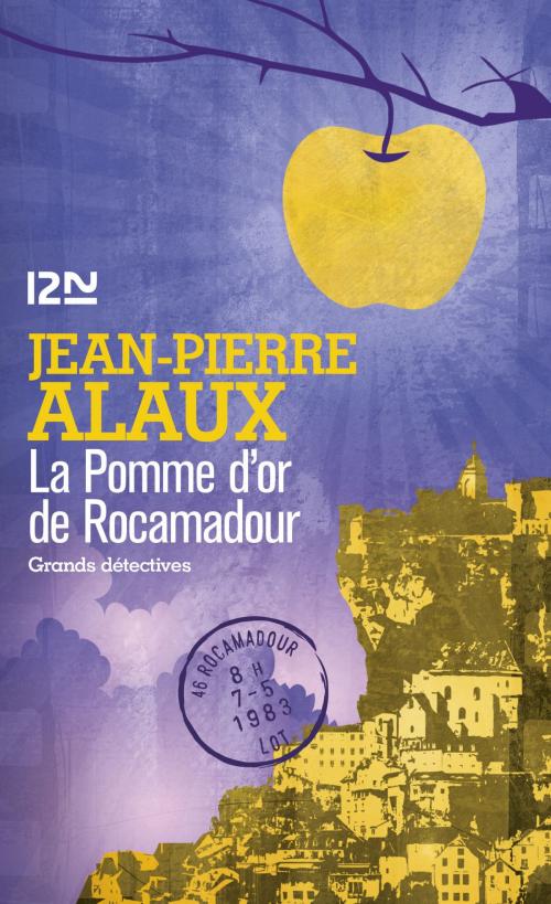 Cover of the book La pomme d'or de Rocamadour by Jean-Pierre ALAUX, Univers poche