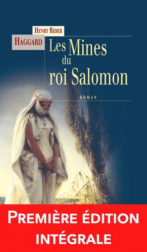Cover of the book Les Mines du roi Salomon by Henry Rider Haggard, Brian Stableford, Terre de Brume