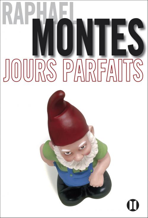 Cover of the book Jours parfaits by Raphael Montes, Editions des Deux Terres