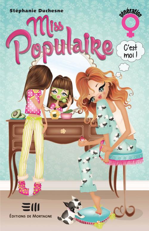 Cover of the book Miss populaire, c'est moi! by Duchesne Stéphanie, De Mortagne
