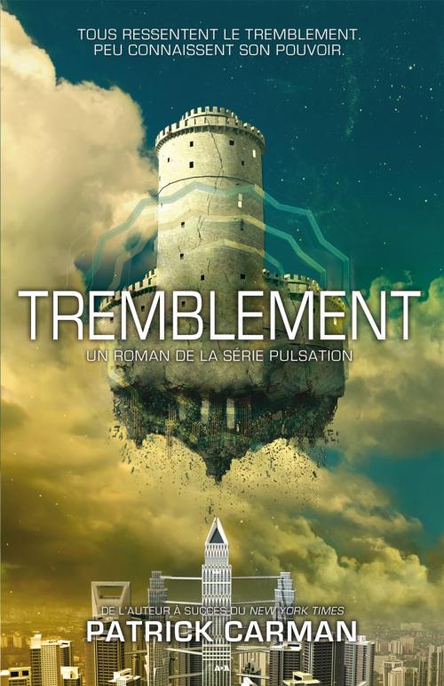 Cover of the book Tremblement by Patrick Carman, Éditions AdA