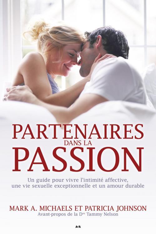 Cover of the book Partenaires dans la passion by Mark A. Michaels, Patricia Johnson, Éditions AdA