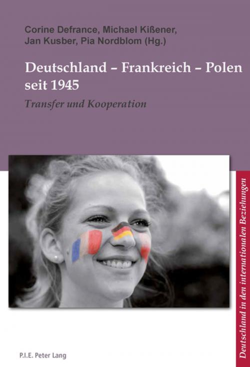 Cover of the book Deutschland Frankreich Polen seit 1945 by , Peter Lang
