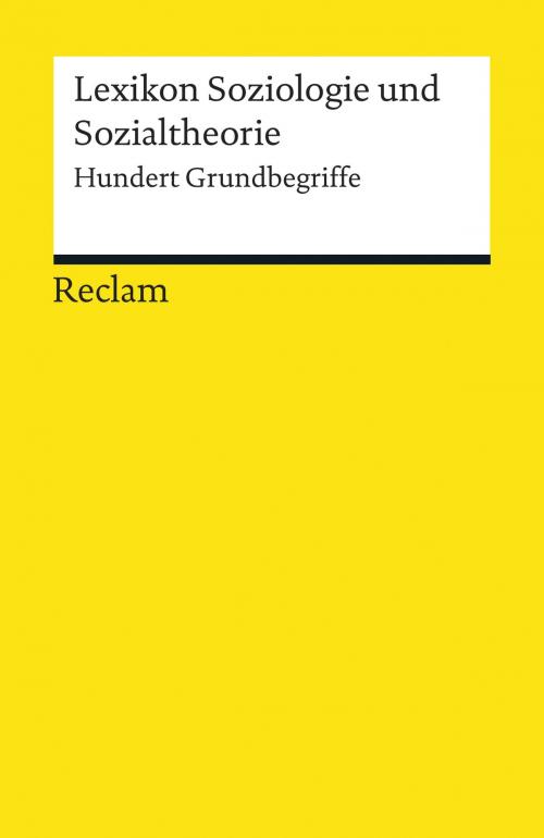 Cover of the book Lexikon Soziologie und Sozialtheorie by , Reclam Verlag