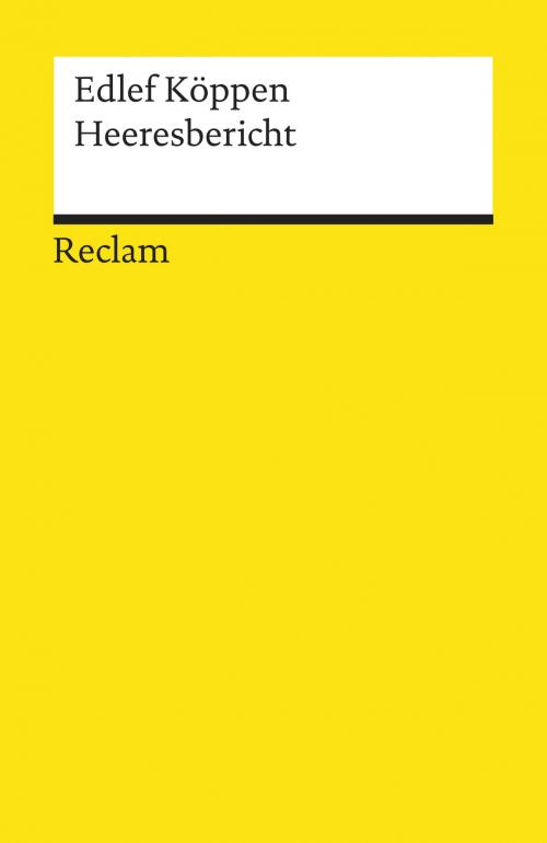 Cover of the book Heeresbericht by Edlef Köppen, Jens Malte Fischer, Reclam Verlag