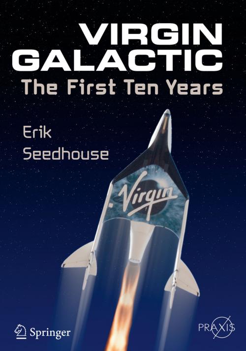 Cover of the book Virgin Galactic by Erik Seedhouse, Springer International Publishing