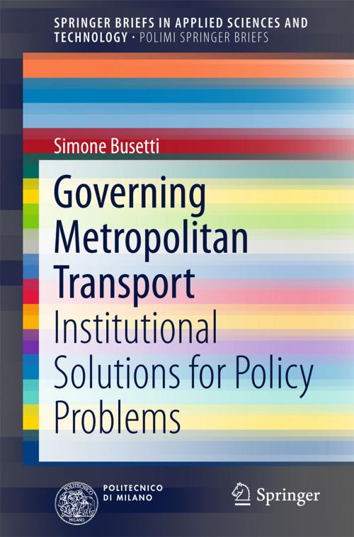 Cover of the book Governing Metropolitan Transport by Simone Busetti, Springer International Publishing
