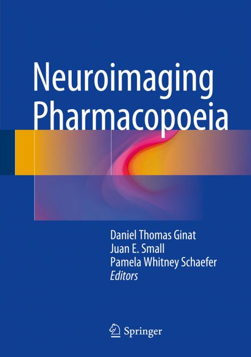 Cover of the book Neuroimaging Pharmacopoeia by , Springer International Publishing