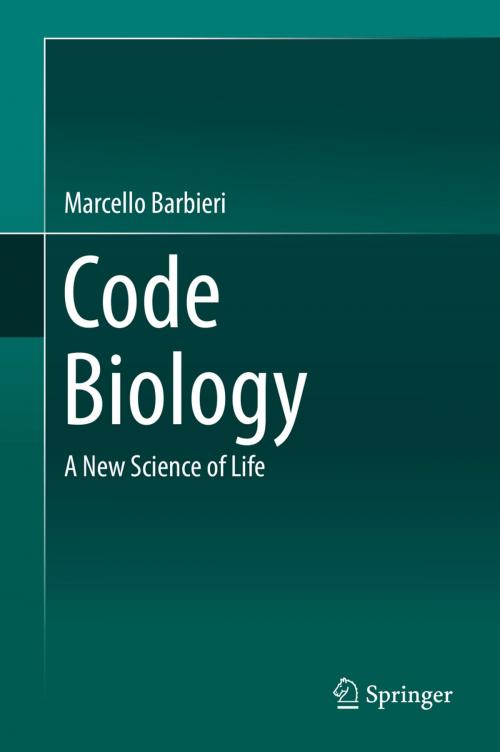 Cover of the book Code Biology by Marcello Barbieri, Springer International Publishing