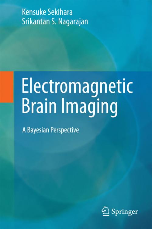 Cover of the book Electromagnetic Brain Imaging by Kensuke Sekihara, Srikantan S. Nagarajan, Springer International Publishing