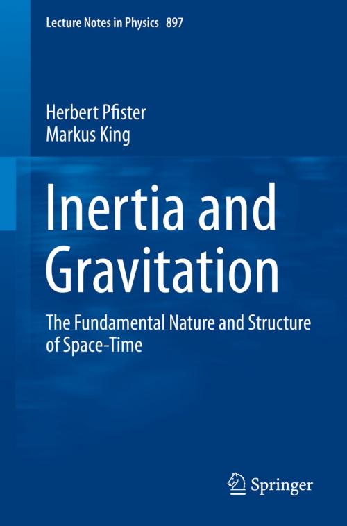 Cover of the book Inertia and Gravitation by Herbert Pfister, Markus King, Springer International Publishing