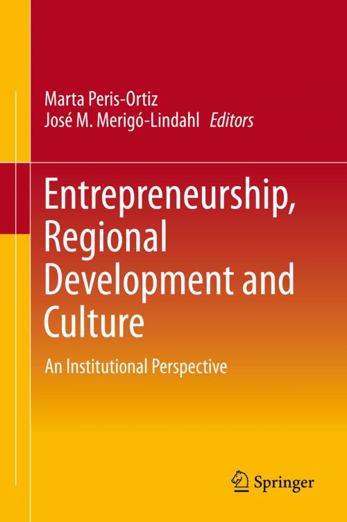 Cover of the book Entrepreneurship, Regional Development and Culture by , Springer International Publishing