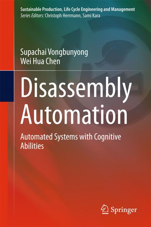 Cover of the book Disassembly Automation by Supachai Vongbunyong, Wei Hua Chen, Springer International Publishing