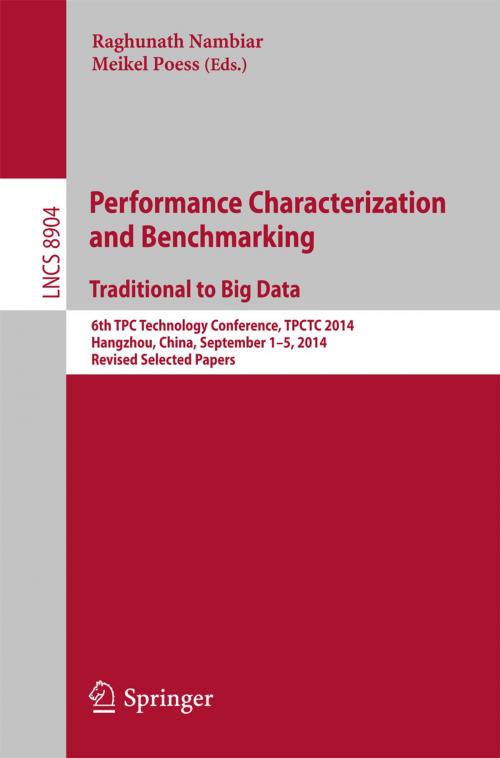 Cover of the book Performance Characterization and Benchmarking. Traditional to Big Data by , Springer International Publishing