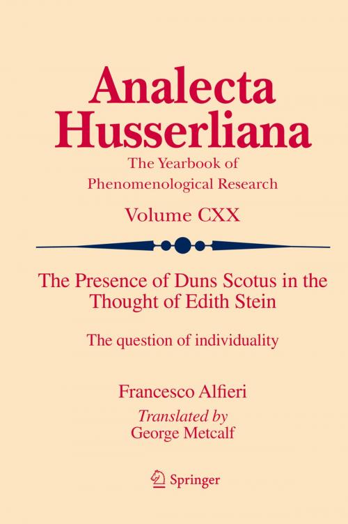Cover of the book The Presence of Duns Scotus in the Thought of Edith Stein by Francesco Alfieri, Springer International Publishing