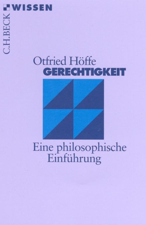 Cover of the book Gerechtigkeit by Otfried Höffe, C.H.Beck