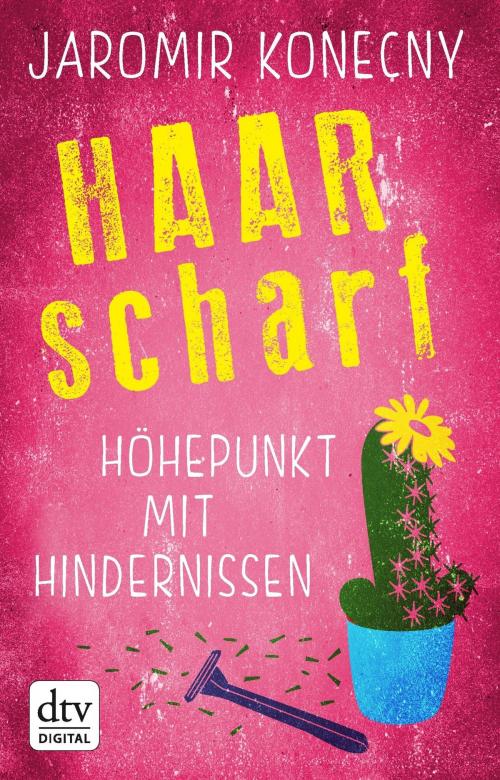 Cover of the book Haarscharf by Jaromir Konecny, dtv Verlagsgesellschaft mbH & Co. KG