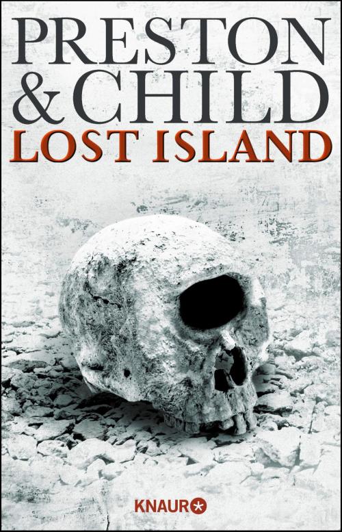 Cover of the book Lost Island by Douglas Preston, Lincoln Child, Knaur eBook