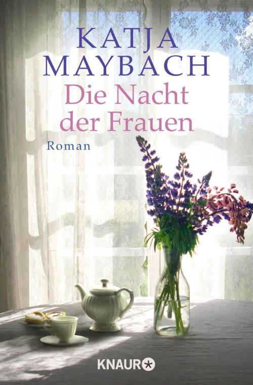 Cover of the book Die Nacht der Frauen by Katja Maybach, Knaur eBook