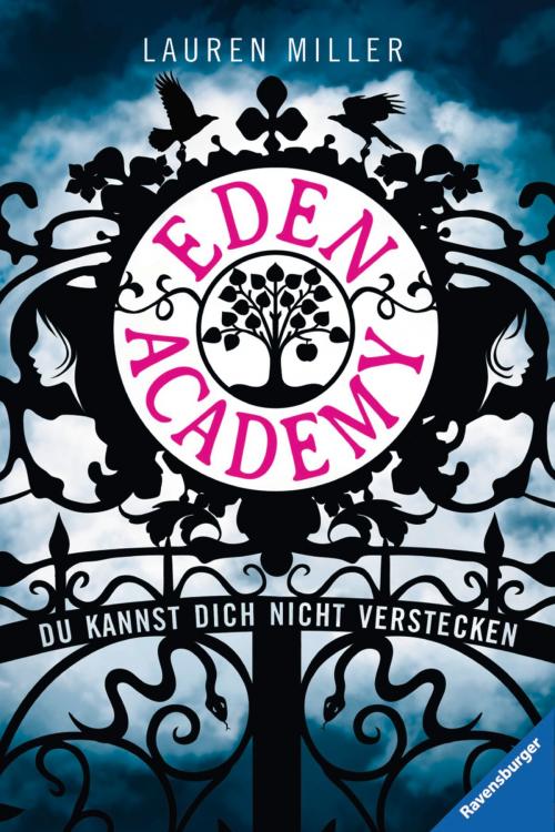 Cover of the book Eden Academy - Du kannst dich nicht verstecken by Lauren Miller, Ravensburger Buchverlag