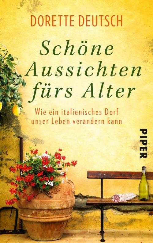Cover of the book Schöne Aussichten fürs Alter by Dorette Deutsch, Piper ebooks
