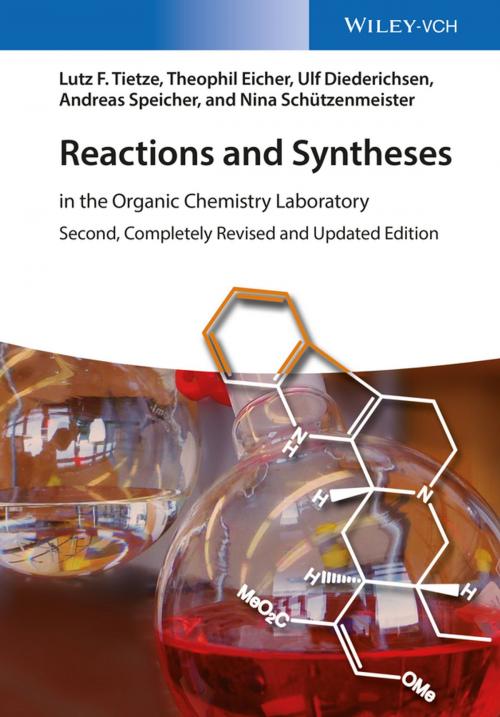 Cover of the book Reactions and Syntheses by Lutz F. Tietze, Theophil Eicher, Ulf Diederichsen, Andreas Speicher, Nina Schützenmeister, Wiley