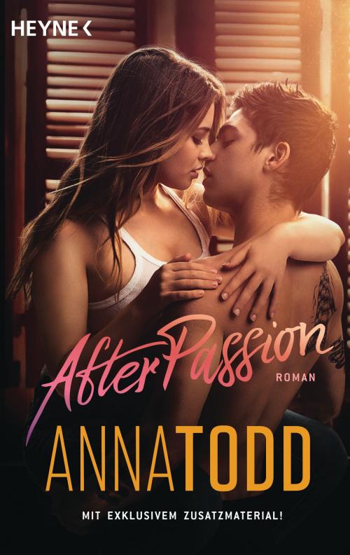 Cover of the book After passion by Anna Todd, Heyne Verlag