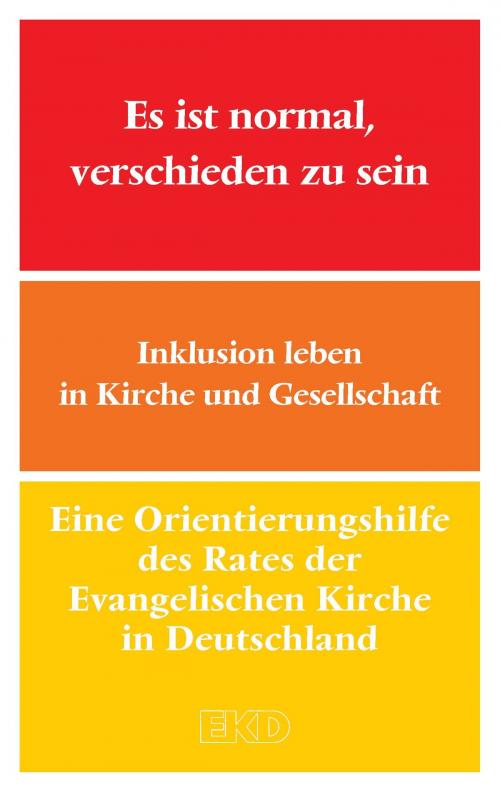 Cover of the book Es ist normal, verschieden zu sein by Evangelische Kirche in Deutschland, Gütersloher Verlagshaus