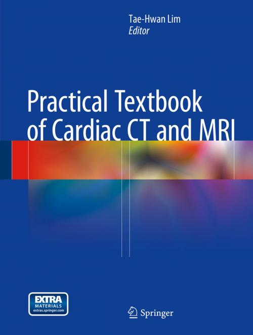 Cover of the book Practical Textbook of Cardiac CT and MRI by , Springer Berlin Heidelberg