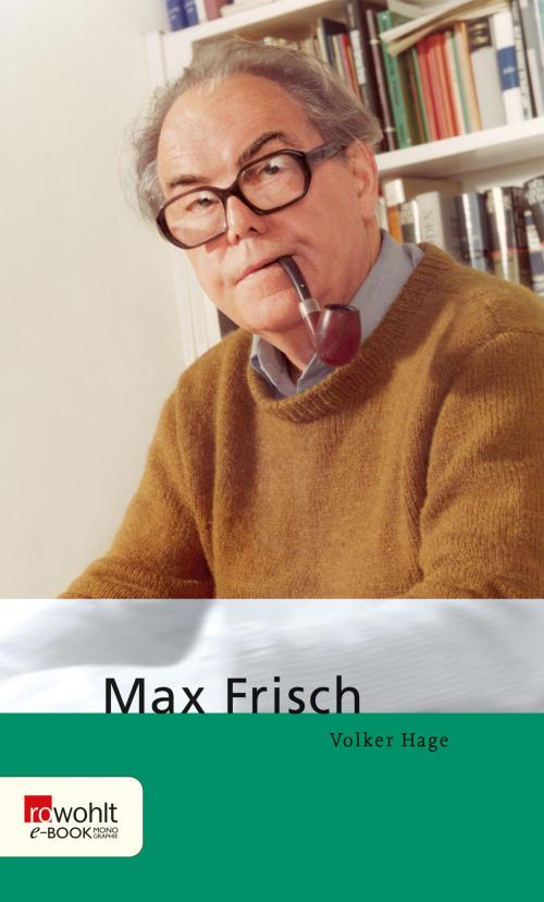 Cover of the book Max Frisch by Volker Hage, Rowohlt E-Book