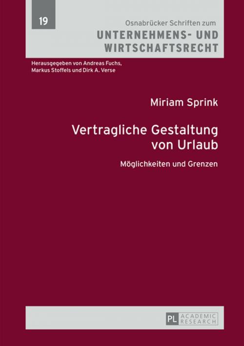 Cover of the book Vertragliche Gestaltung von Urlaub by Miriam Sprink, Peter Lang