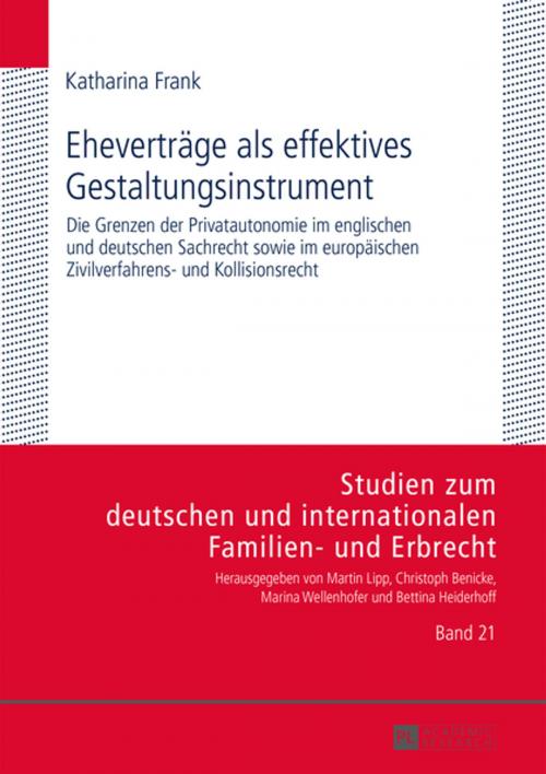 Cover of the book Ehevertraege als effektives Gestaltungsinstrument by Katharina Frank, Peter Lang