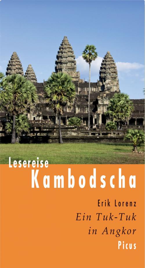 Cover of the book Lesereise Kambodscha by Erik Lorenz, Picus Verlag