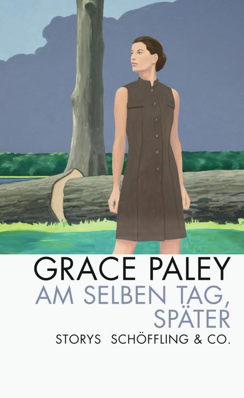 Cover of the book Am selben Tag, später by Grace Paley, Christian Brandl, Schöffling & Co.