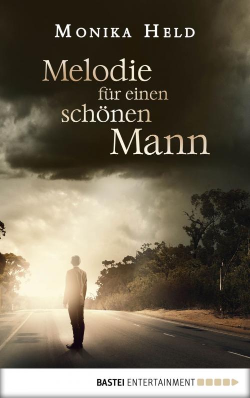 Cover of the book Melodie für einen schönen Mann by Monika Held, Bastei Entertainment
