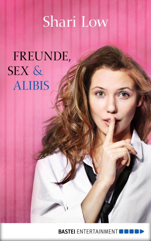 Cover of the book Freunde, Sex und Alibis by Shari Low, Bastei Entertainment