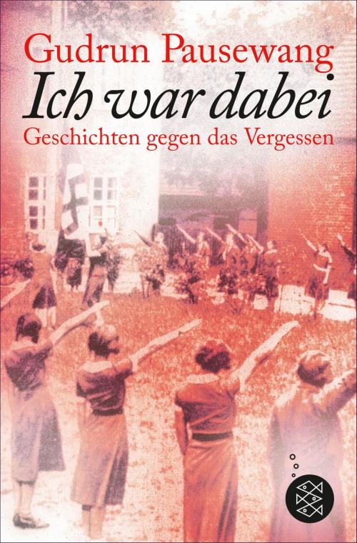 Cover of the book Ich war dabei by Gudrun Pausewang, FKJV: FISCHER Kinder- und Jugendbuch E-Books
