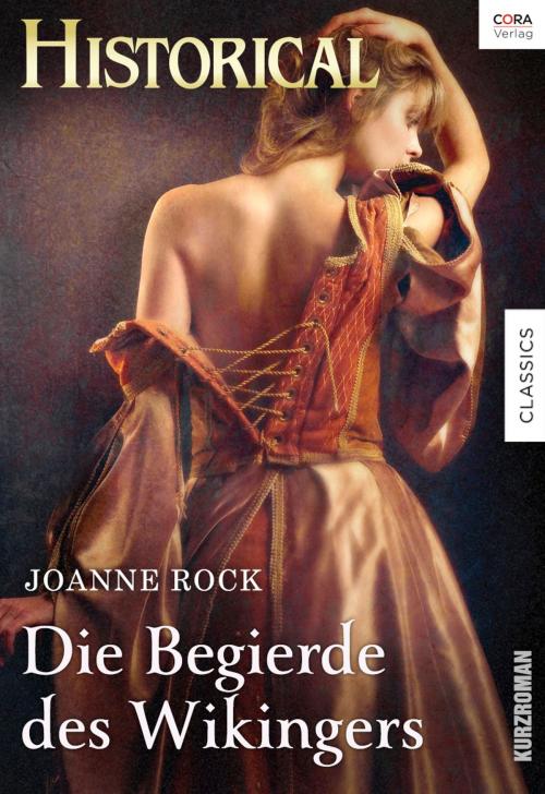 Cover of the book Die Begierde des Wikingers by Joanne Rock, CORA Verlag