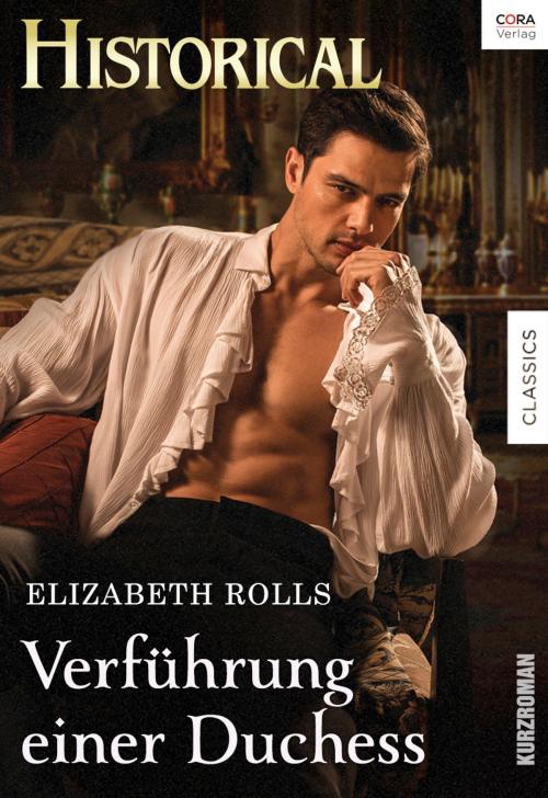 Cover of the book Verführung einer Duchess by Elizabeth Rolls, CORA Verlag