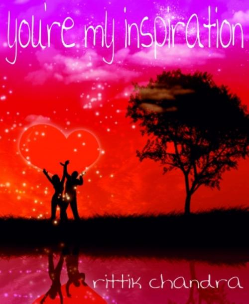 Cover of the book You're My Inspiration by Rittik Chandra, BookRix