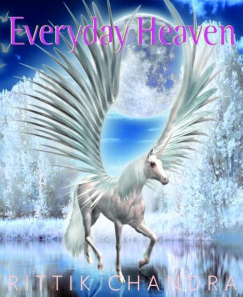 Cover of the book Everyday Heaven by Rittik Chandra, BookRix