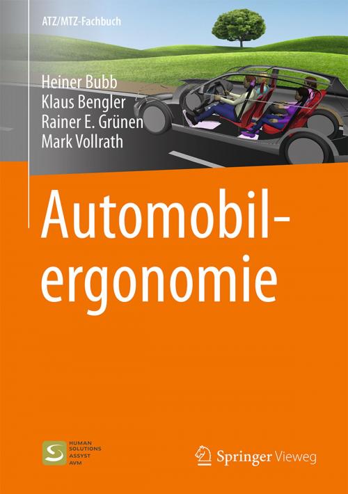 Cover of the book Automobilergonomie by Heiner Bubb, Klaus Bengler, Rainer E. Grünen, Mark Vollrath, Springer Fachmedien Wiesbaden