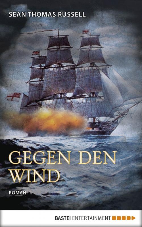 Cover of the book Gegen den Wind by Sean Thomas Russell, Bastei Entertainment